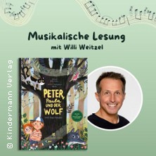 Peter, Paula und der Wolf - Eine musikalische Lesung für die ganze Familie 14.11.2026 Weinschenk-Villa