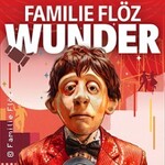 FAMILIE FLÖZ - Wunder