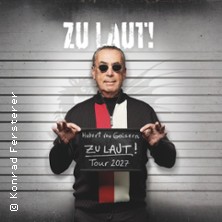 Hubert von Goisern - Kapitel 2: ZU LAUT! 26.08.2027 Wertwiesenpark